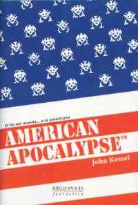 American Apocalypse TM, de John Kessel